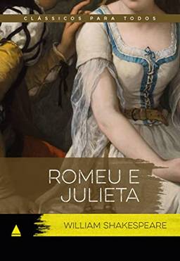 Romeu e Julieta - Clássico Para Todos: 1