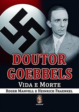 Doutor Goebbels: Vida e morte