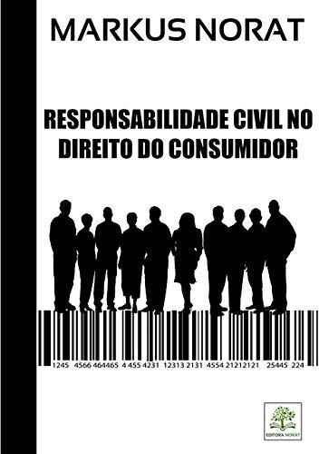Responsabilidade Civil No Direito Do Consumidor