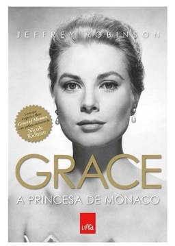 Grace. A Princesa de Mônaco