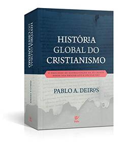 Historia Global Do Cristianismo
