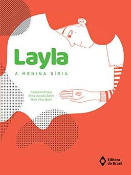Layla, a menina síria (Mundo sem Fronteiras)