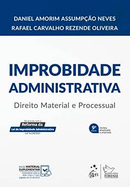 Improbidade Administrativa - Direito Material e Processual