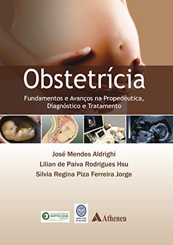 Obstetrícia Fundamentos e Avanços na Propedêutica