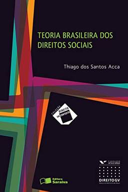 Teoria Brasileira dos Direitos Sociais