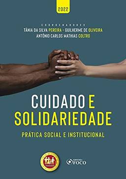 Cuidado E Solidariedade - 1ª Ed - 2022
