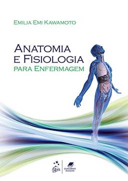 Anatomia e Fisiologia para Enfermagem