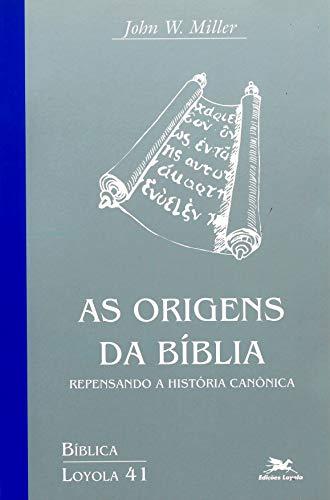 As origens da Bíblia: Repensando a história canônica: 41