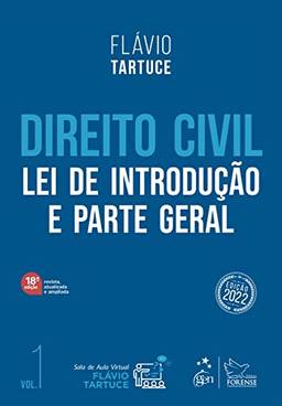 Direito Civil - Lei de Introdução e Parte Geral - Vol. 1: Volume 1