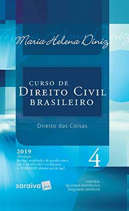 Curso de Direito Civil brasileiro : Direito das coisas - 33ª edição de 2019: 4