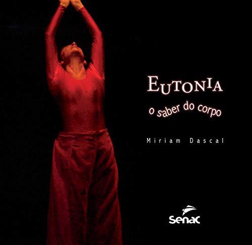 Eutonia: o saber do corpo