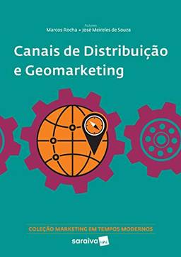Canais de distribuição e geomarketing