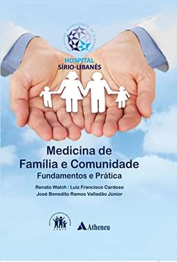 Medicina de Família e Comunidade - Fundamentos e Prática (eBook)