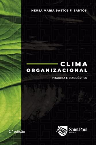 Clima organizacional; Pesquisa e diagnóstico