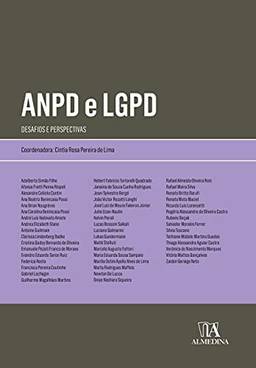 ANPD e LGPD: Desafios e Perspectivas