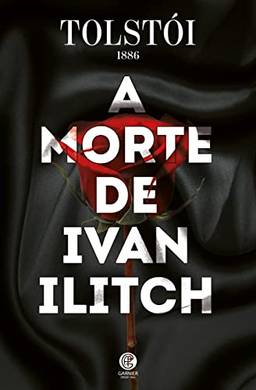 A Morte de Ivan Ilitch: + marcador de páginas