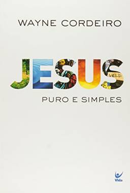 Jesus Puro e Simples