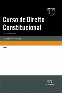 Curso de Direito Constitucional - Tomo I
