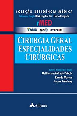 Cirurgia Geral - Especialidades Cirúrgicas (Coleção Residência Médica)