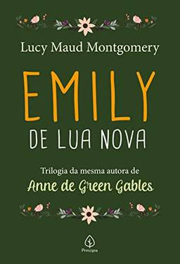 Emily de Lua Nova (Clássicos da literatura mundial Livro 1)