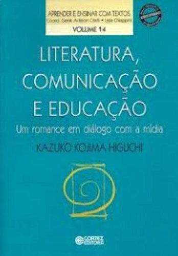 Literatura, comunicação e educação: um romance em diálogo com a mídia
