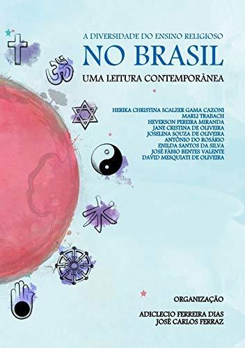 A Diversidade Do Ensino Religioso No Brasil: