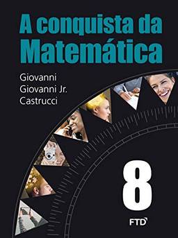 A Conquista da Matemática - 8º ano