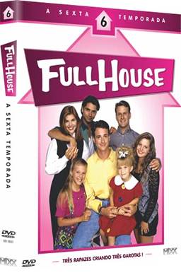 Full House - A Sexta Temporada