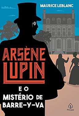 Arsène Lupin e o mistério de Barre-y-va