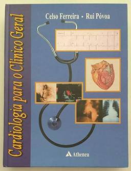 Cardiologia para o clinico geral