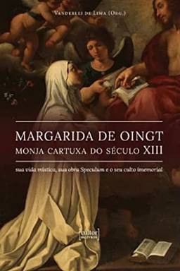 Margarida De Oingt - Monja Cartuxa do século XIII