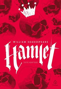 Hamlet (Shakespeare, o bardo de Avon)