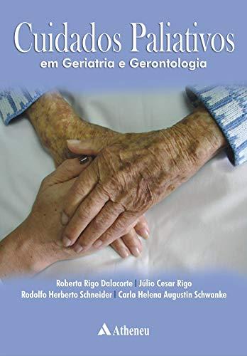 Cuidados Paliativos em Geriatria e Gerontologia