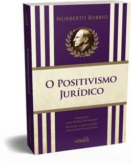 O Positivismo Jurídico: Lições de Filosofia do Direito