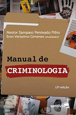 Manual de Crimonologia - 13ª edição 2023