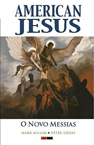 American Jesus Vol. 2: O Novo Messias