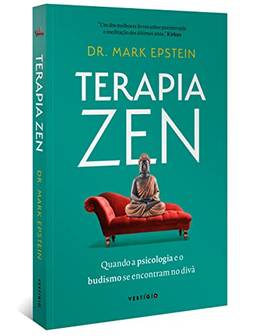 Terapia zen: Quando a psicologia e o budismo se encontram no divã