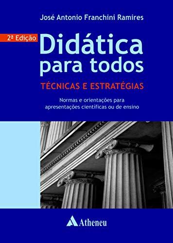 Didática para Todos - Técnicas e Estratégias - 2ª Edição
