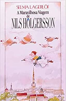 A maravilhosa viagem de Nils Holgersson: + marcador de páginas