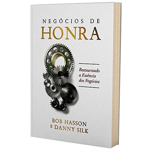 Negócios de Honra - Bob Hasson