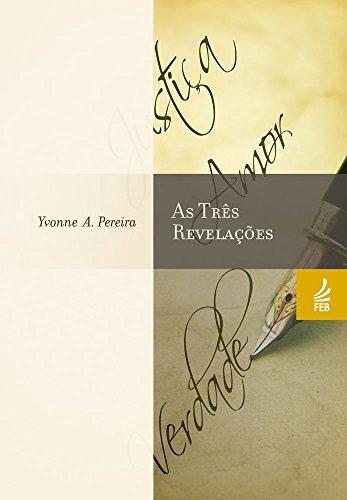 As três revelações (Coleção Yvonne A. Pereira)