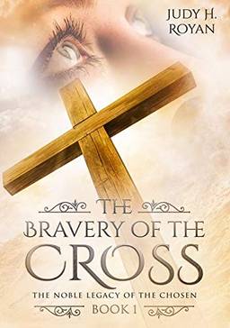 The Bravery of the Cross