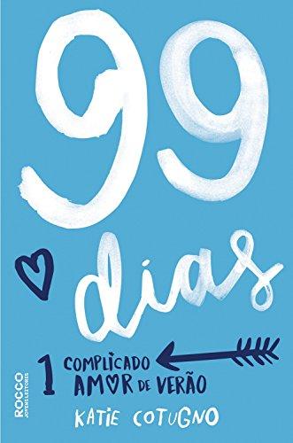 99 dias: 1 complicado amor de verão