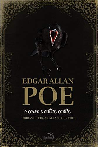 O Corvo e outros Contos (Obras de Edgar Allan Poe I Livro 1)