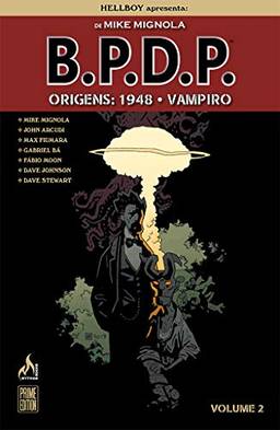B.P.D.P. Origens volume 02: 1948-Vampiro