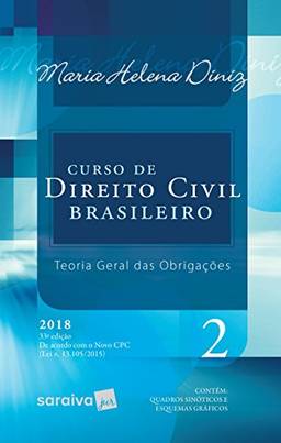 Curso de Direito Civil Brasileiro. Teoria Geral das Obrigações - Volume 2