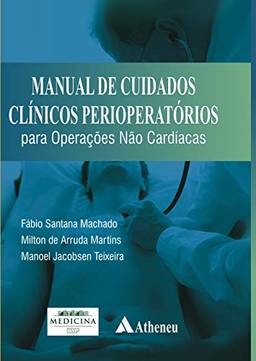 Manual de Cuidados Clínicos Perioperatórios para Operações Não Cardíacas