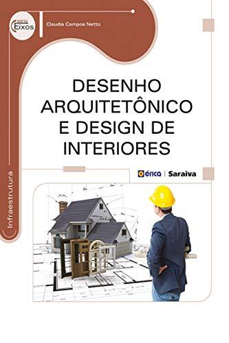Desenho Arquitetônico e Design de Interiores