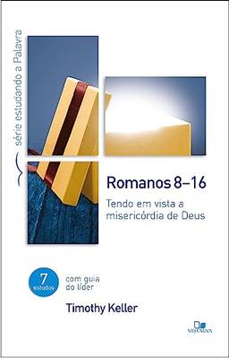 Romanos 8-16 Série Estudando a Palavra