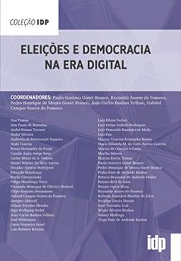 EleiçõEs E Democracia Na Era Digital (Idp)